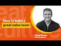 How to build a great sales team | Greg Brown, CEO, Reflektive | Freshsales