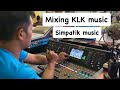 MIXING FOH KLK MUSIC SIMPATIK MUSIC