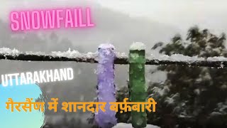 Beautiful snowfall in Gairsain Uttarakhand India- Kohli Vlog