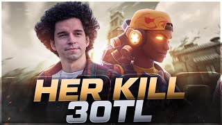 HER KILL +30 TL CHALLENGE (w/kero)