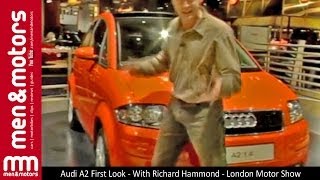 Audi A2 First Look - With Richard Hammond - London Motor Show