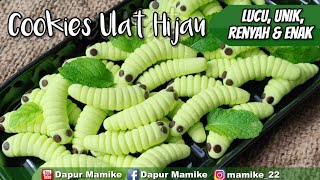 RESEP KUE ULAT HIJAU | Cookies Ulat | Kue Ulat Daun | Lucu Unik Renyah dan Enak | Hanya 3 Bahan