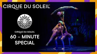 60 - MIN SPECIAL | Cirque du Soleil | ALEGRÍA, BAZZAR, ECHO