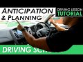 Anticipation and Planning Driving | Driving Tutorial | Updated 2023