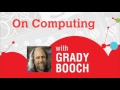 Grady Booch: In Defense of Boring