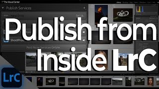 How to use Publish Services in Lightroom Classic | PPT LrC