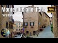 [4K] Montepulciano, Italy Walking Tour 2022 - WITH CAPTIONS