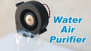 How to Make Water Based Air Purifier - Homemade Air Humidifier