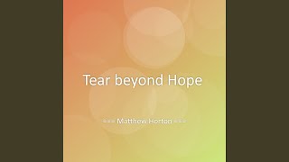 Tear Beyond Hope