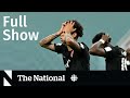 CBC News: The National | Canada at the World Cup, China protests, Bilal Baig