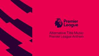 Premier League Matchday Theme 2020 (Version 2)