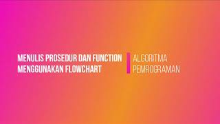 11.3 Menulis prosedur dan function menggunakan Flowgorithm