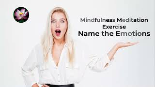 Name the Emotions Guided Body Scan Meditation with Music.