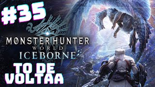 MONSTER HUNTER WORLD ICE BORNE | VOLTEIIIII Se preparando pro Alatreon #35