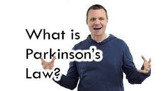 What is Parkinson's Law?