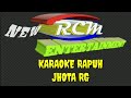 RAPUH@JHOTA RG#KARAOKE NO VOCAL