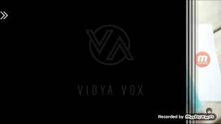 Vidya vox love hit,s song