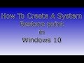 How To Create a System Restore Point in Windows 10