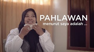 Siapakah Pahlawan Itu?