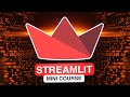Streamlit Mini Course - Make Websites With ONLY Python