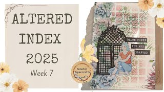 Altered Index 2025 Challenge | Week Seven