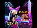 🇦🇱🧡Albanian Deep House Music | Mix #5 | Vocal House | Deep Feelings Mix | Chill Music |