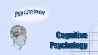 AS Psychology Revision: Cognitive Psychology