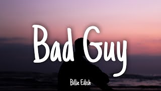 Bad Guy - Billie Eilish | Lyrics [1HOUR]
