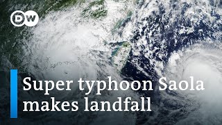 Super typhoon Saola batters Hong Kong and China | DW News