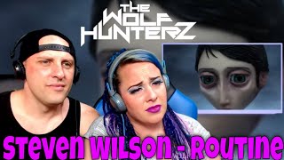 Steven Wilson - Routine | THE WOLF HUNTERZ Reactions