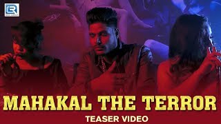 Teaser VIDEO - Mahakal The Terror | Aryan Boss Ft.Irshad, Msk, Manisha, Star | New Mahakal Song 2018