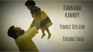 Kannana Kanney || Female version || Pavani Vasa ||Viswasam Songs ||D.Imman || Sid Sriram||