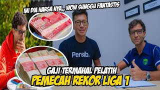 Wow fantastis ❗❗Menggiurkan Gaji Luis Milla di Persib🔵ini dia gaji termahal pelatih di BRI liga 1