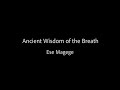 Ancient Wisdom of the Breath - Ese Magege