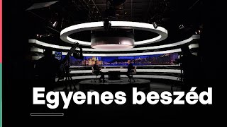 Kemény kérdések, Egyenes Beszéd - teljes adás.