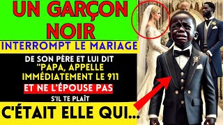 UN GARÇON NOIR INTERROMPT LE MARIAGE DE SON PÈRE ET LUI DIT \