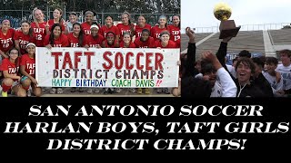 San Antonio Area Soccer | Taft \u0026 Harlan After Glory