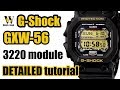 The KING G-Shock GXW-56 - module 3220 - tutorial on how to setup and use ALL the functions