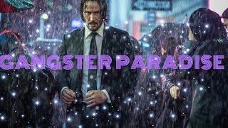 JOHN WICK | GANGSTER PARADISE