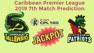 Who Will Win Jamaica Tallawahs Vs St Kitts and Nevis Patriots CPL 7th Match prediction 11-9-2019
