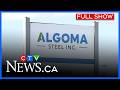 Algoma Steel reports massive 2025 losses | CTV News Northern Ontario at Six for Mar. 12, 2026