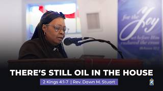 There's Still Oil in the House | Rev. Dawn M. Stuart