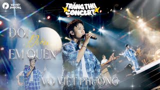 🌕 VÕ VIỆT PHƯƠNG - ĐÔI ĐIỀU EM QUÊN | Live at Trăng Thu Concert 🌕