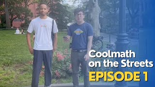 Coolmath On the Streets! Episode 1