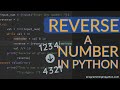 Python Program to find reverse of a number || Programming In Python