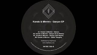 Kondo \u0026 Mhrrmv - Garçon (ckb Remix) [ISR004]