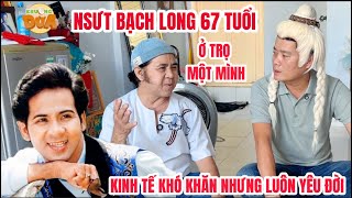 NSƯT Bạch Long diễn năm 10 tuổi, giờ 67 tuổi ở trọ một mình kinh tế hơi khó khăn nhưng luôn yêu đời