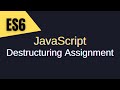 JavaScript Destructuring Assignment