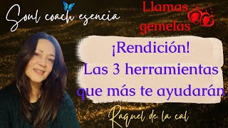 🦋💗LLAMAS GEMELAS 🔥🔥LA RENDICIÓN LO CAMBIA TODO!!!