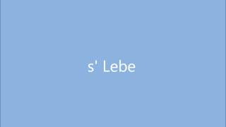 s'Lebe     B.C feat. Sera Moreno\u0026 Toni_G